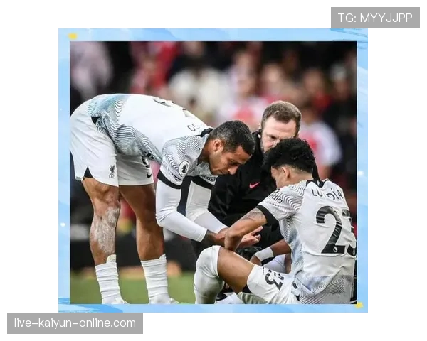 利物浦伤病情况持续加剧，对赛季关键阶段形成考验